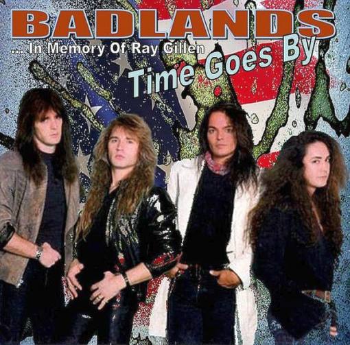 BADLANDS – Time Goes By… In Memory of Ray Gillen (Rare) *HQ* – 0dayrox