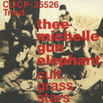 楽天市場】thee michelle gun elephant cult grass starsの通販
