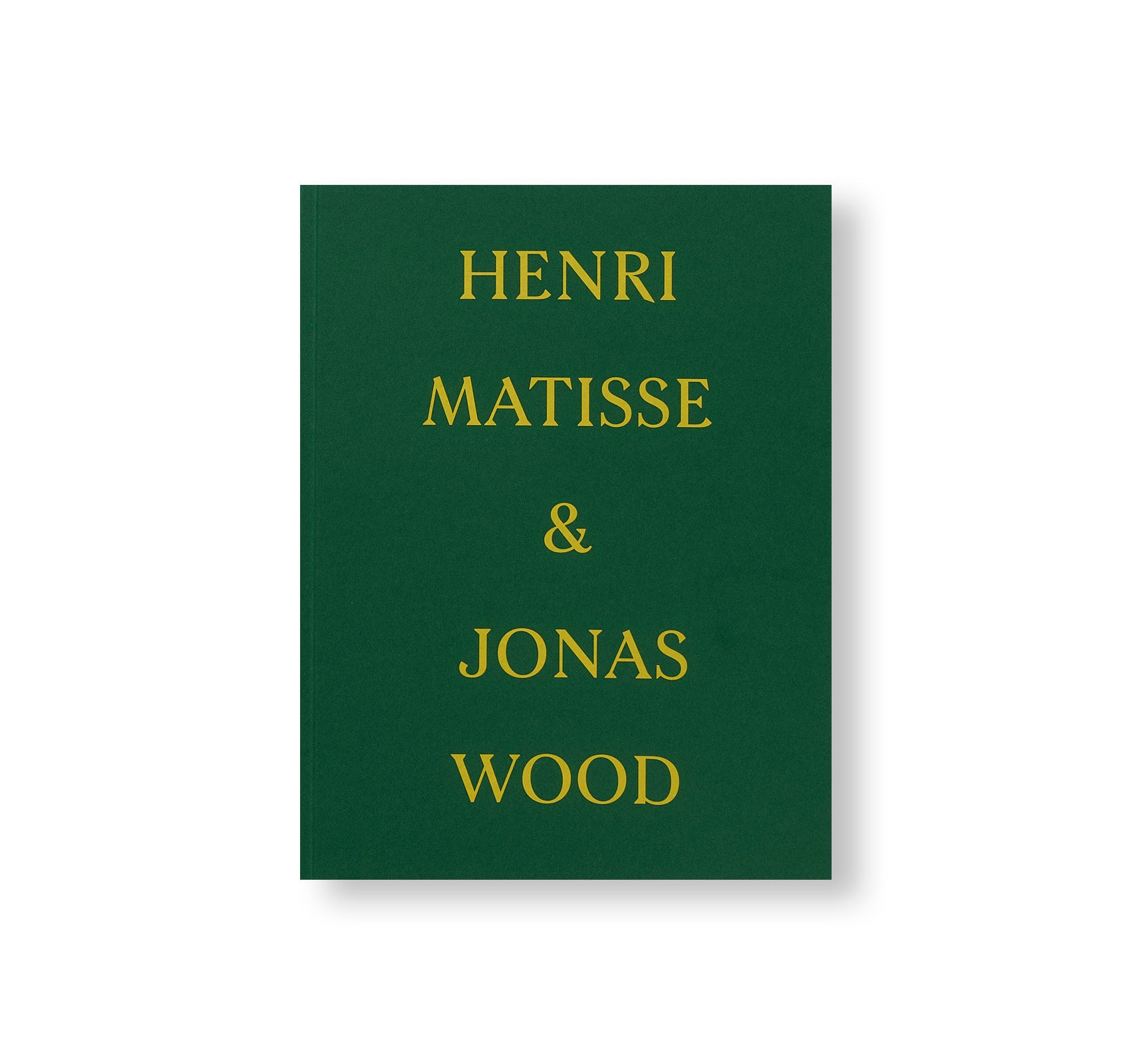 HENRI MATISSE & JONAS WOOD by Henri Matisse, Jonas Wood – twelvebooks
