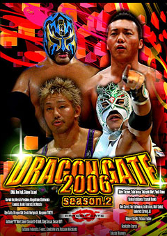 DRAGONGATE RECORDS official web site：DRAGONGATE 2006 season 2