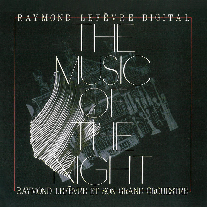 レイモン・ルフェーヴル・グランド・オーケストラ | ミュージック