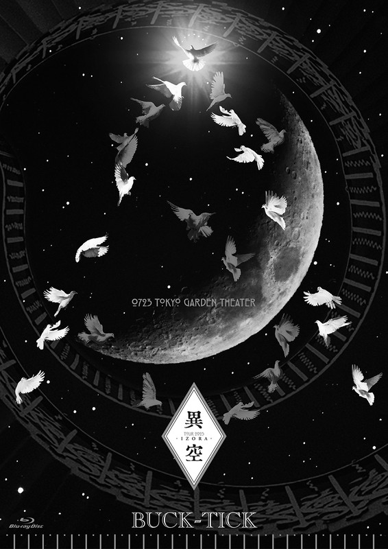 BUCK-TICK | TOUR 2023 異空-IZORA- 0723 TOKYO GARDEN THEATER（Blu