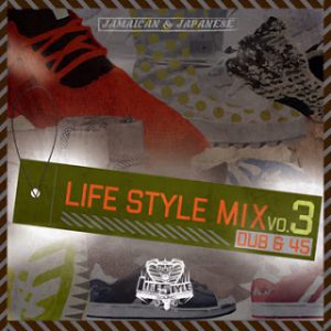 LIFESTYLE DUB & 45 MIX vol.1 | レゲエCD・MIXCD・DVD通販・販売