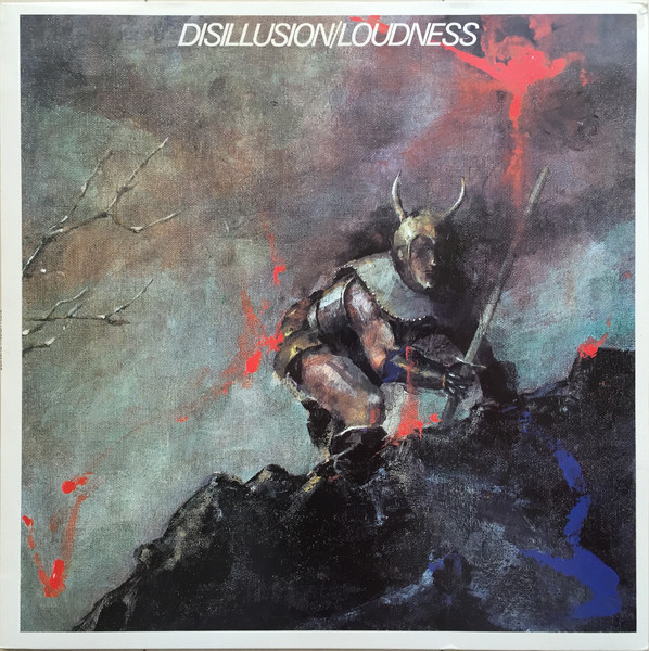 Loudness – Disillusion – Vinyl (LP, Album, Stereo), 1984 [r2113308