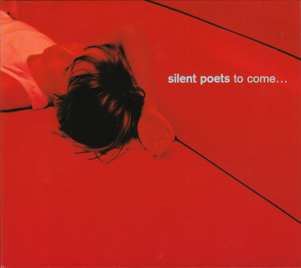Silent Poets – To Come – CD (Digipak, Album), 2000 [r40987
