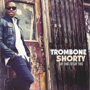 Trombone Shorty – Parking Lot Symphony – CD (Album), 2017