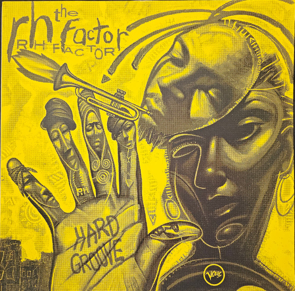 Roy Hargrove Presents The RH Factor – Hard Groove – 2 x Vinyl