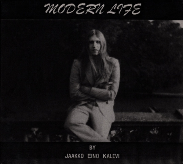 Jaakko Eino Kalevi – Modern Life – CD (Album), 2010 [r3139085