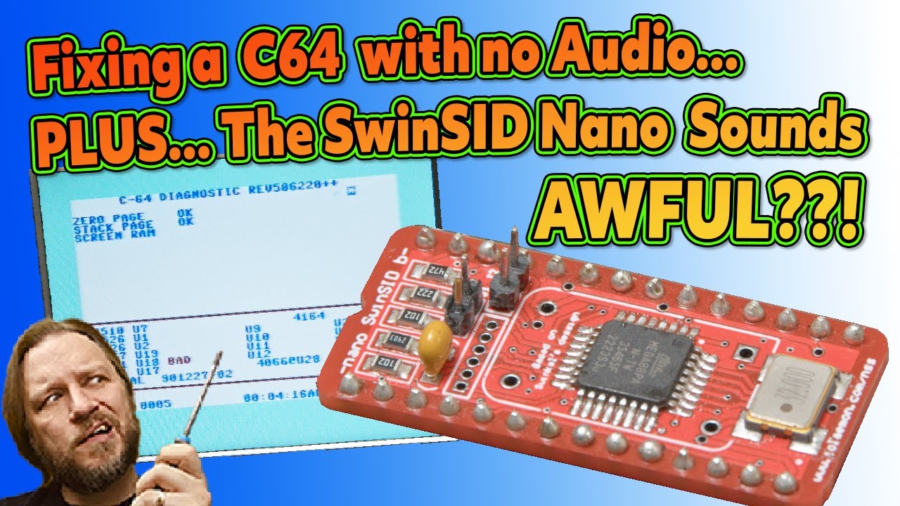 Fixing a C64 with NO SOUND! Plus Why does the SwinSID Nano for