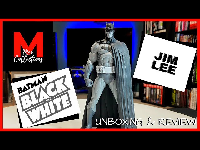 JIM LEE : BATMAN BLACK & WHITE V.3 STATUE | UNBOXING & REVIEW
