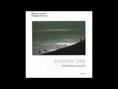 Tomoyuki Asakawa (朝川朋之) - Endless Tide (ゆくえなき夜に) (1993