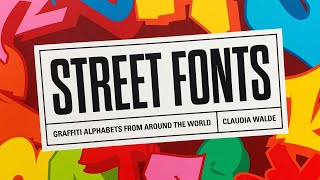 Street Fonts: Graffiti Alphabets from Around the World (Flick
