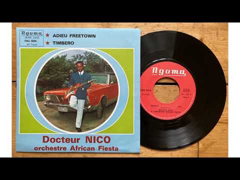 Docteur Nico & Orchestre African Fiesta – Adieu Freetown / Timbero