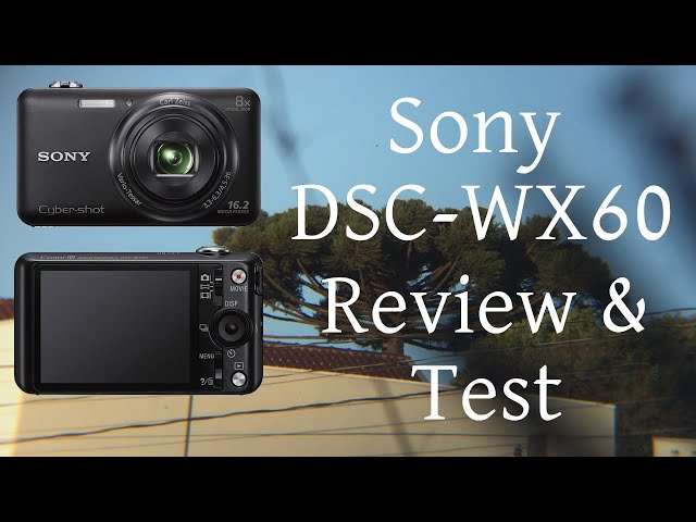 Sony DSC-WX60 Review and test - YouTube