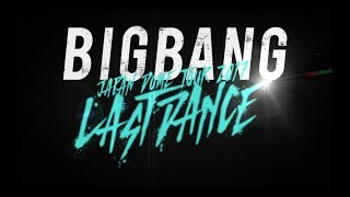 BIGBANG JAPAN DOME TOUR 2017 -LAST DANCE- (Trailer) - YouTube