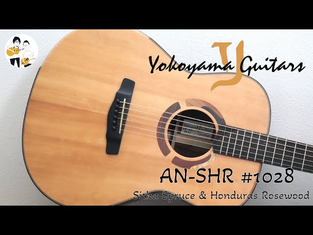 Yokoyama Guitars AN-SHR #1028 / Sitka Spruce & Honduras Rosewood