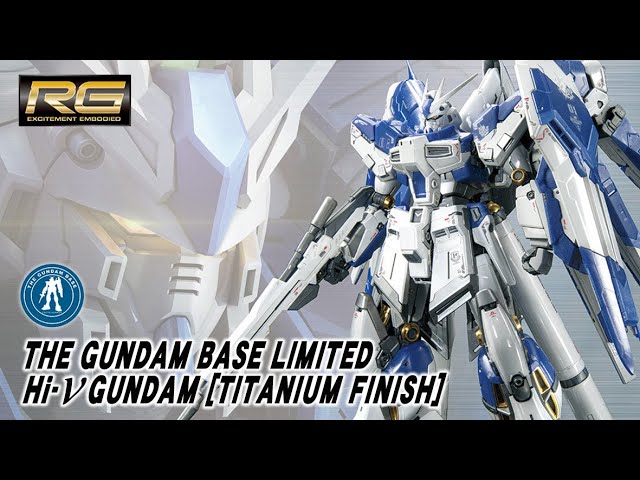RG 1/144 GUNDAM BASE LIMITED Hi-ν GUNDAM [TITANIUM FINISH] - 高達