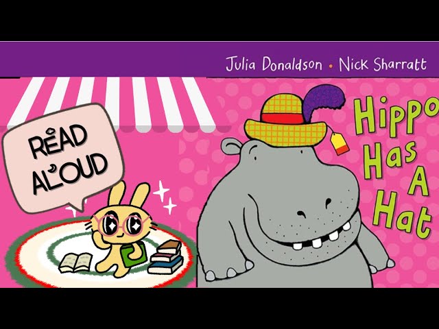 Hippo has a hat I Story for Kids l Read aloud l Rhyming game - YouTube