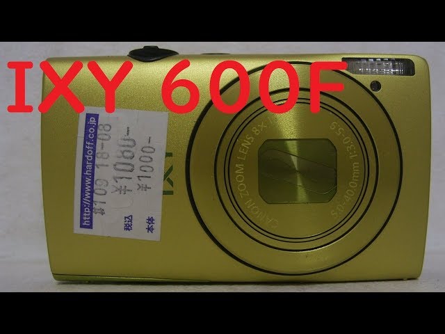 ジャンクデジカメ#48】キヤノン IXY 600F 2011年発売の8倍ズーム - YouTube