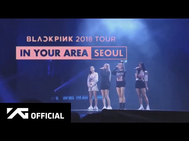 BLACKPINK 2018 TOUR IN YOUR AREA SEOUL [FULL] - YouTube