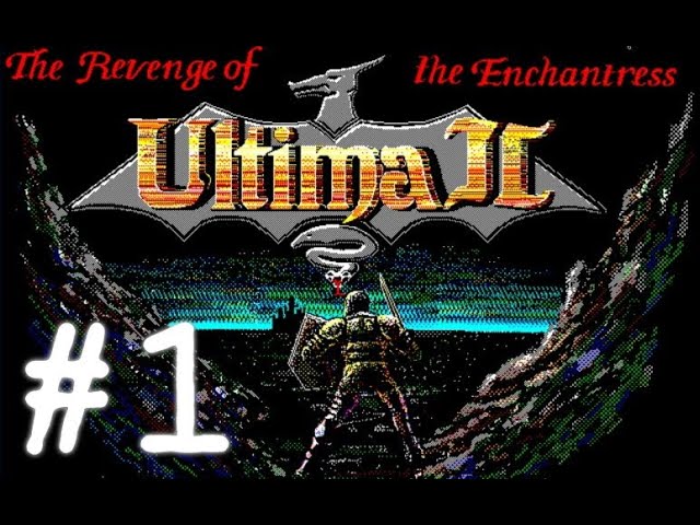 Ultima II: The Revenge of the Enchantress #1 [PC-98][日本語版