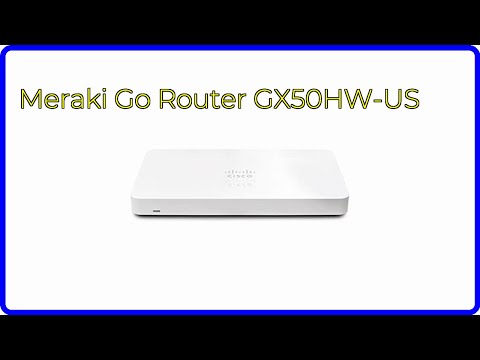 REVIEW (2026): Meraki Go Router GX50HW-US. First Look. - YouTube