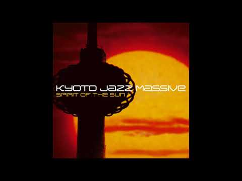 Kyoto Jazz Massive – Spirit Of The Sun – CD (Album), 2002 [r60787
