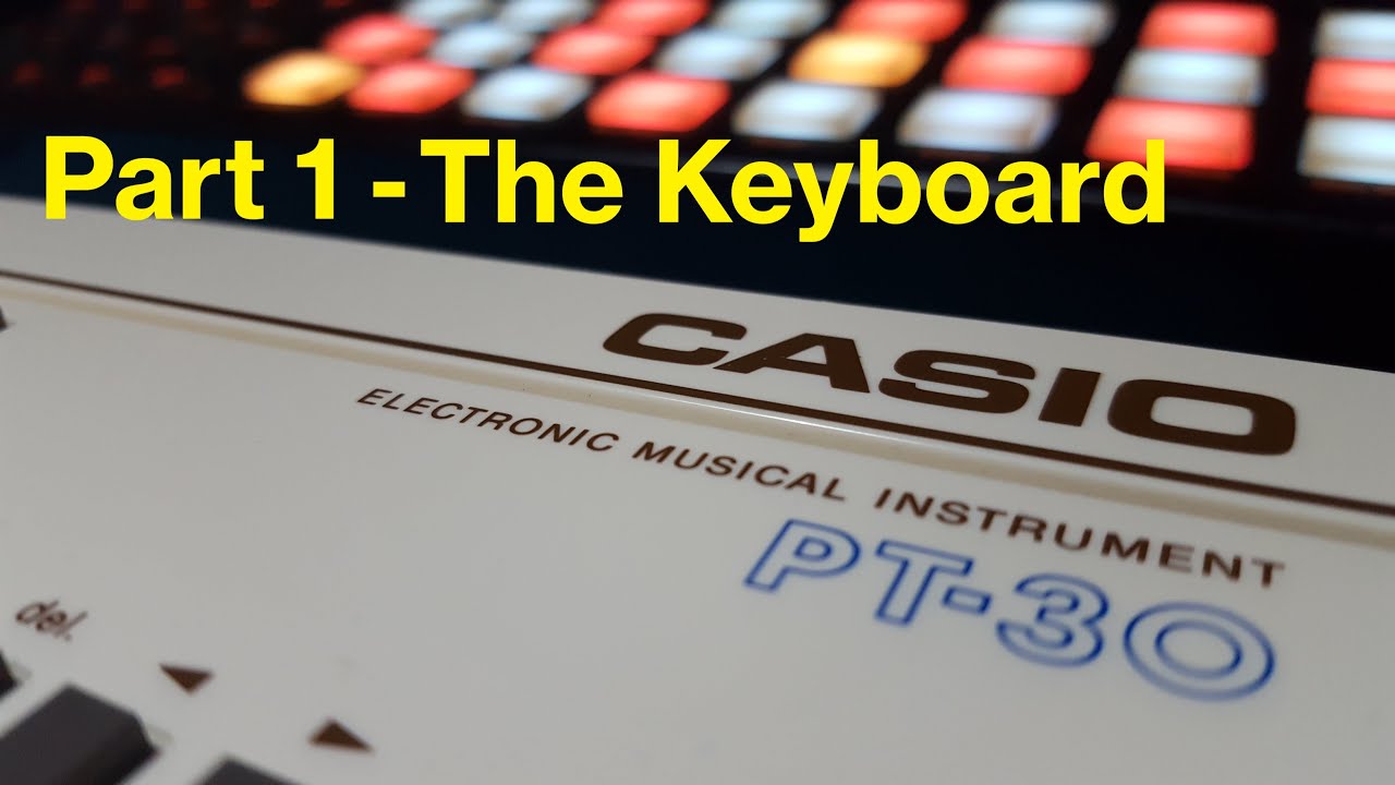 Casio PT-30 (1983) - Getting Back My 1st Keyboard - YouTube