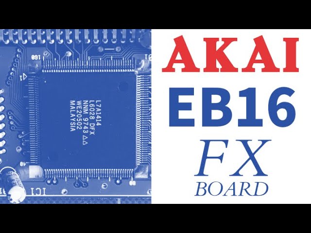 AKAI EB16 FX Board for MPC2000, S2000, CD3000XL & S3000XL - YouTube
