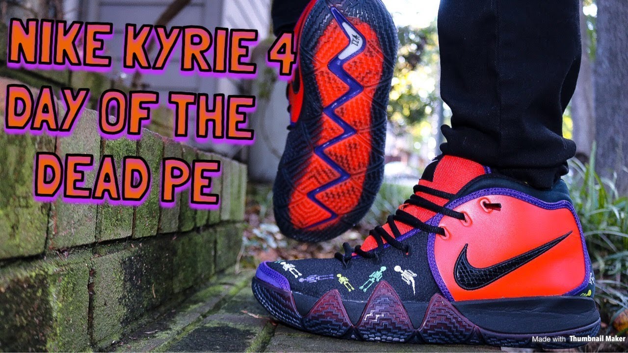 NIKE KYRIE 4 - DAY OF THE DEAD REVIEW & DOPE ON FEET!! - YouTube