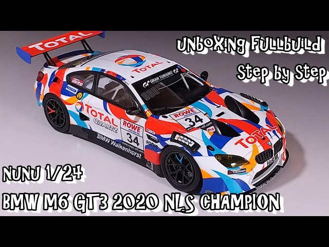 unboxing fullbuild nunu 1/24 BMW M6 GT3 2020 NLS CHAMPION Scale