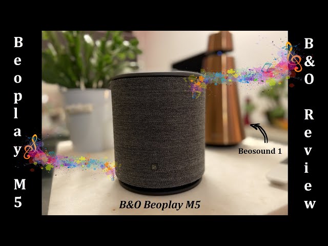 Bang & Olufsen Beoplay M5 Review and Compared to the Beosound 1 in
