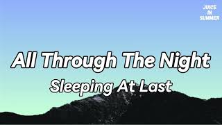 Sleeping At Last - All Through The Night (Lyrics)🎵 - YouTube