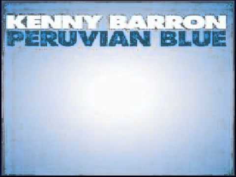 Kenny Barron - Peruvian Blue - YouTube