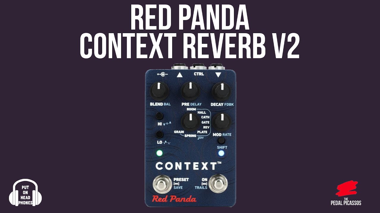 RED PANDA CONTEXT REVERB V2 - YouTube