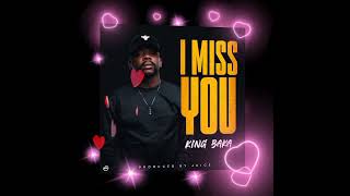 King Baka - I MISS YOU (official audio) - YouTube