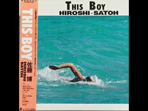 Hiroshi Sato [佐藤博] - This Boy (Full Album) - YouTube