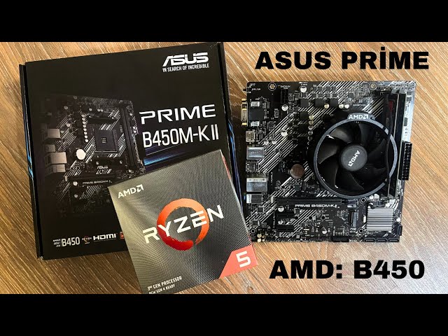 AMD RYZEN5 3400G CPU ASUS RPRIME B450M-A PRIME B450M-A - Support