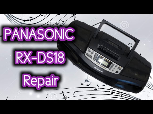 ✓Repair of PANASONIC Sound Equipment, Model RX-DS18. (English