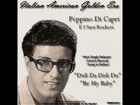 PEPPINO DI CAPRI - Didi Da Didi Du & Be My Baby 1964 (Rare U.S.