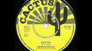DENNIS WALKS ♢ Drifter/Red Red Red Dub {CACTUS 7