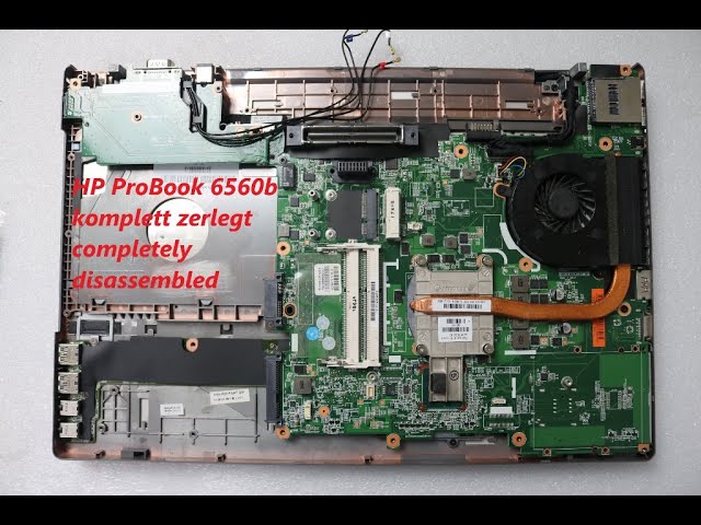 HP ProBook 6560b komplett Zerlegt / completely disassembled - YouTube