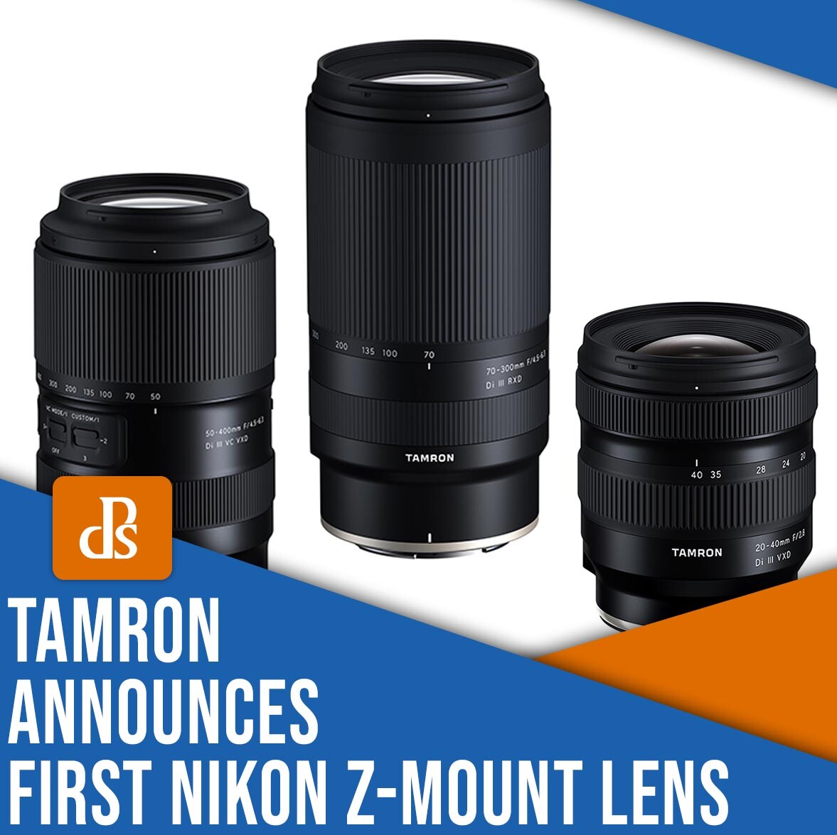 Tamron Announces First Z-Mount Lens for Nikon, the 70-300mm f/4.5-6.3