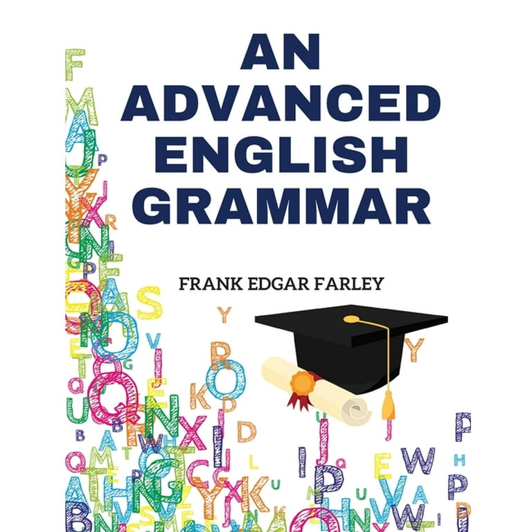 An Advanced English Grammar, (Paperback) - Walmart.com
