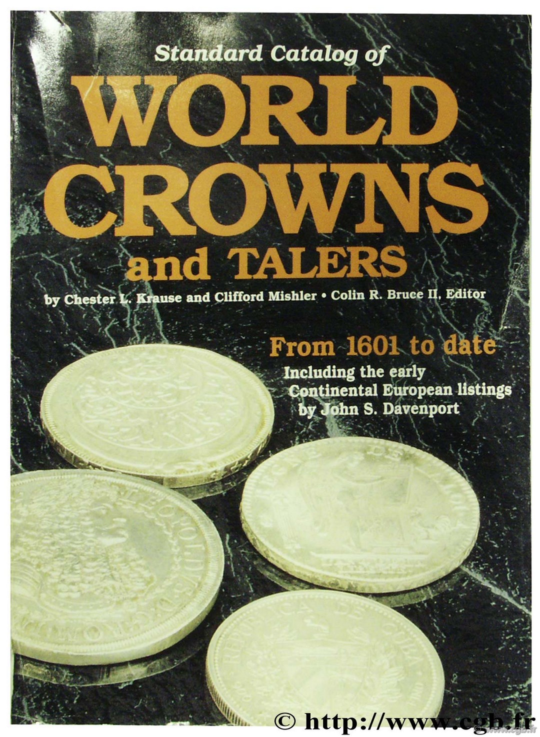 Standard Catalogue of World Crowns and Thalers, from 1601 to date
