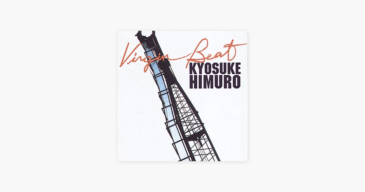 VIRGIN BEAT - Single - 氷室京介のアルバム - Apple Music