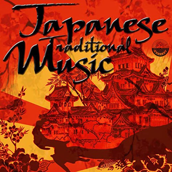 Japanese Traditional Music - Album by Various Artists - Apple Music