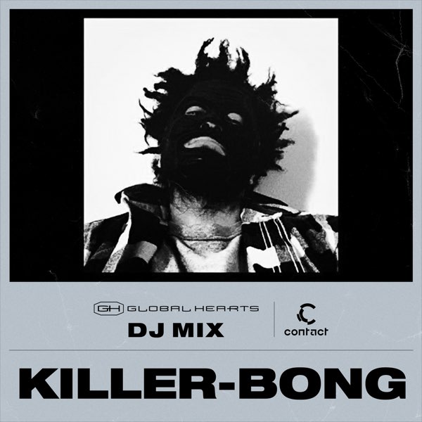 Contact: KILLER-BONG (DJ Mix) - KILLER-BONGのアルバム - Apple Music