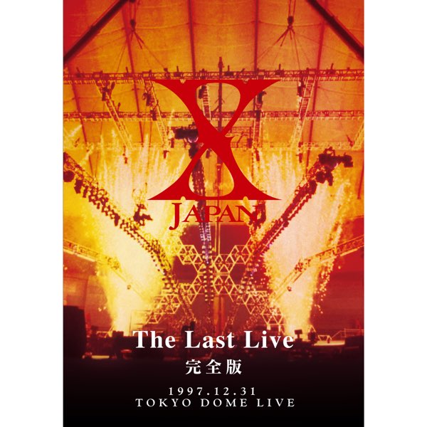X JAPAN THE LAST LIVE (Live) - Album by X JAPAN - Apple Music