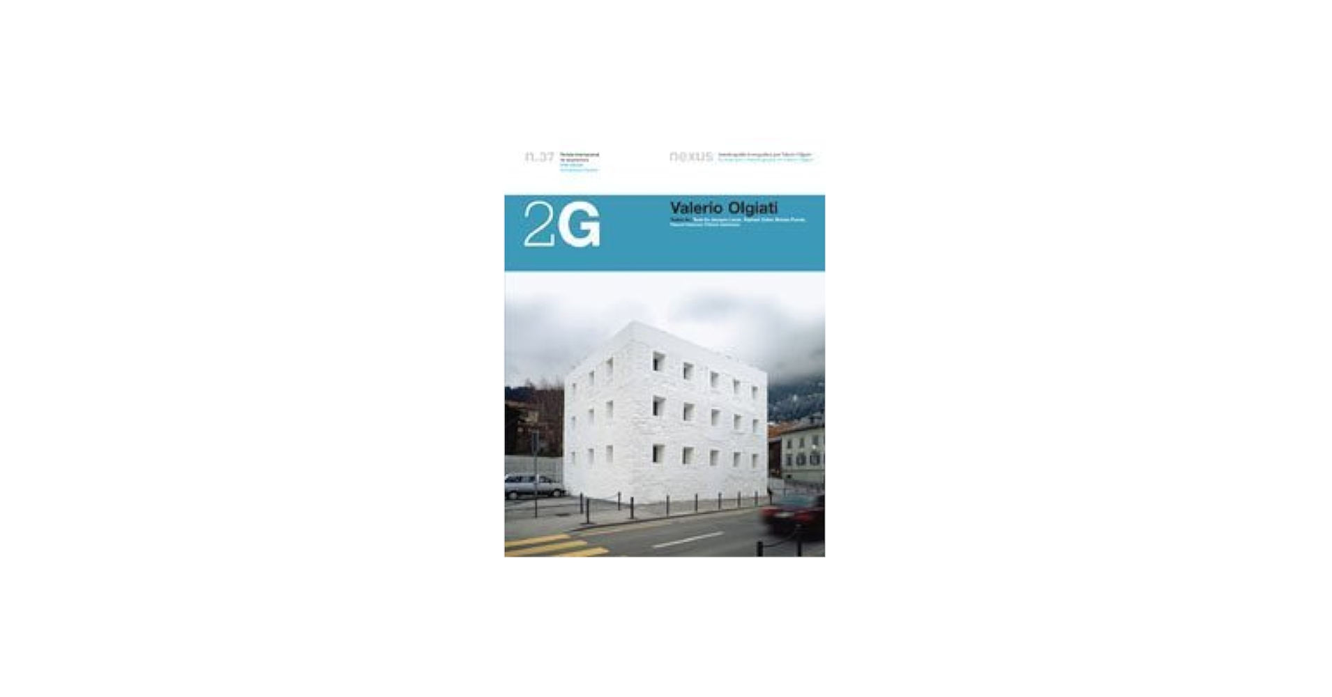 2G N.37 Valerio Olgiati : Flammer, Pascal, Gartmann, Patrick